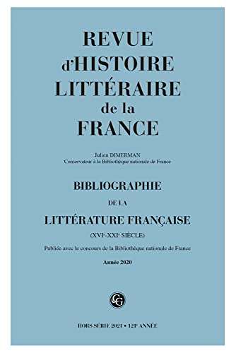 9782406123644: Bibliographie de la littrature franaise: 2021, Anne 2020 2021 (Revue D'histoire Litteraire De La France)