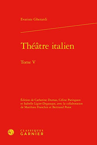 9782406123729: Thtre italien: Tome 5: Tome V (Bibliotheque Du Theatre Francais, 88)