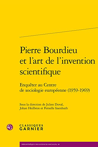 Beispielbild fr Pierre Bourdieu et l'art de l'invention scientifique zum Verkauf von ISD LLC