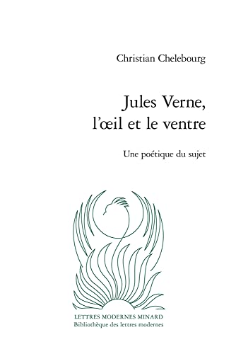 9782406125433: Jules Verne, l'oeil et le ventre: Une potique du sujet