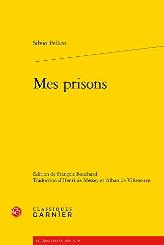 Beispielbild fr Mes Prisons (Litteratures Du Monde, 38) zum Verkauf von WorldofBooks