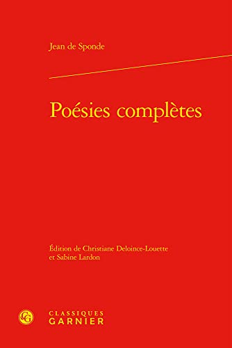 Stock image for Poesies Completes (Textes de la Renaissance, 242) (French Edition) for sale by Gallix