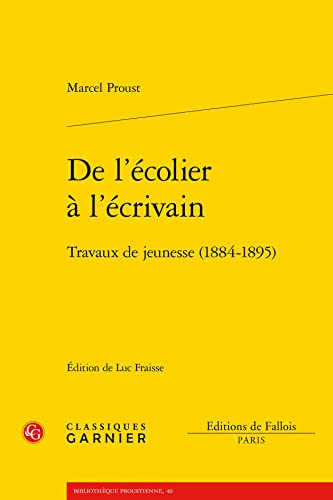 Beispielbild fr De L'colier  L'crivain : Travaux De Jeunesse (1884-1895) zum Verkauf von RECYCLIVRE