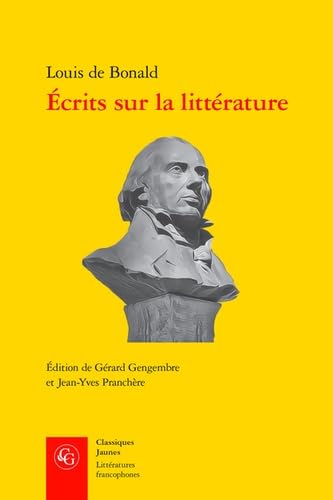 Stock image for Ecrits Sur La Litterature (Litteratures Francophones, 750) (French Edition) for sale by GF Books, Inc.