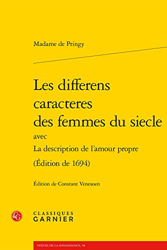 Immagine dell'editore per Les Differens Caracteres Des Femmes Du Siecle: Edition De 1694 (Textes De La Renaissance, 58) (French Edition) venduto da Gallix