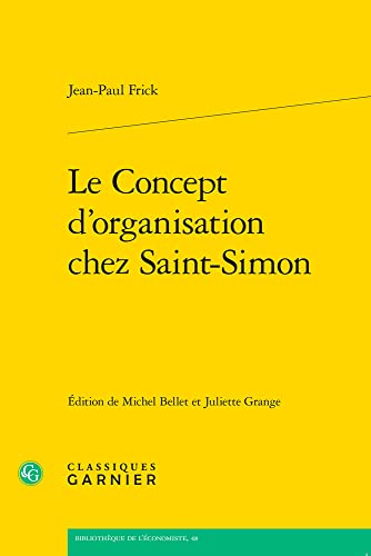 Beispielbild fr Concept d'organisation chez Saint-Simon zum Verkauf von ISD LLC