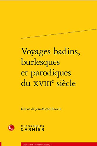 Beispielbild fr Voyages badins, burlesques et parodiques du XVIIIe si zum Verkauf von ISD LLC