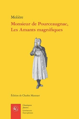 Stock image for Monsieur de Pourceaugnac, Les Amants magnifiques for sale by ISD LLC