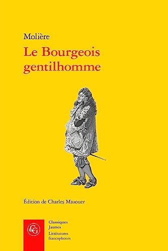 Stock image for Bourgeois gentilhomme for sale by ISD LLC