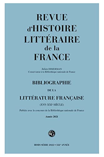Beispielbild fr Revue D'histoire Littraire De La France, Hors Srie, N 2022. Bibliographie De La Littrature Fran zum Verkauf von RECYCLIVRE