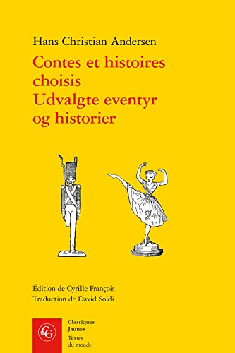 Beispielbild fr Contes Et Histoires Choisis/ Udvalgte Eventyr Og Historier (Textes Du Monde, 758) (Danish and French Edition) zum Verkauf von Books Unplugged