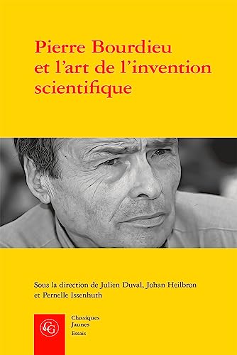 Stock image for Pierre Bourdieu et l'art de l'invention scientifique for sale by ISD LLC