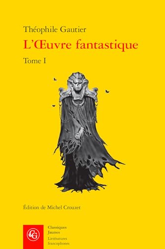 9782406143987: L'oeuvre fantastique. tome i - nouvelles: Nouvelles