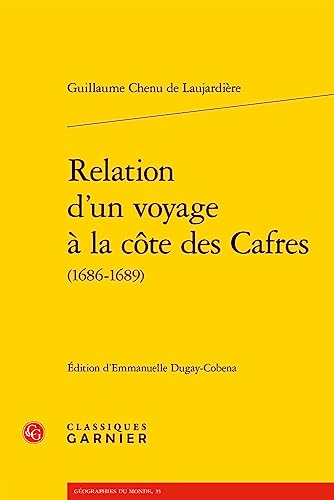 Stock image for Relation D'un Voyage a La Cote Des Cafres 1686-1689 -Language: French for sale by GreatBookPrices