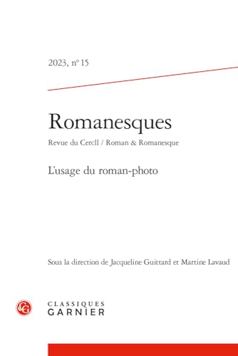 Beispielbild fr Romanesques: L'usage du roman-photo (2023) (2023) [Fournitures diverses] Guittard, Jacqueline; Lavaud, Martine; Reffait, Christophe et Adler, Aurlie zum Verkauf von BIBLIO-NET