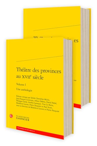 Beispielbild fr Thtre Des Provinces Au Xviie Sicle: Une Anthologie (Bibliotheque du XVIIe siecle, 48) (French Edition) zum Verkauf von Gallix