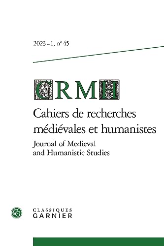 Beispielbild fr Cahiers De Recherches Mdivales Et Humanistes, N 45. Varia zum Verkauf von RECYCLIVRE