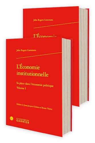 Beispielbild fr L'economie Institutionnelle: Sa Place Dans L'economie Politique (Problematiques De Traduction, 13) (French Edition) zum Verkauf von Gallix