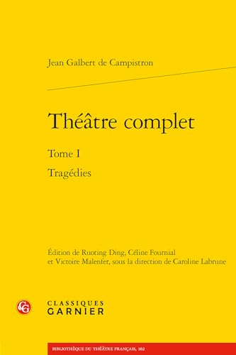 Beispielbild fr Theatre Complet: Tragedies (1) (Bibliotheque Du Theatre Francais, 102) (French Edition) zum Verkauf von Gallix