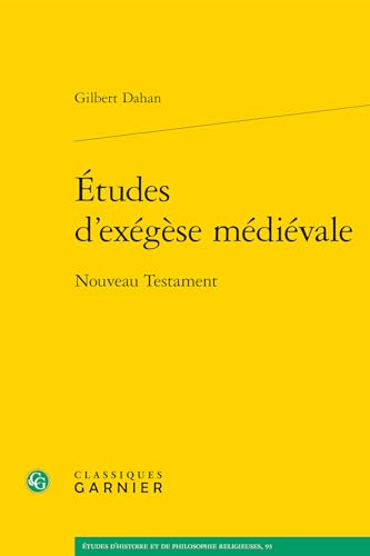 Beispielbild fr Etudes d'Exegese Medievale: Nouveau Testament (French Edition) zum Verkauf von Gallix
