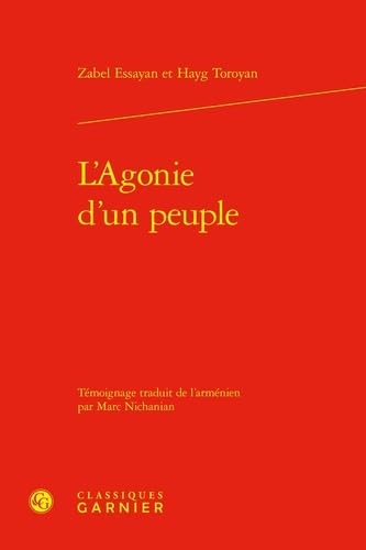 Beispielbild fr L'Agonie d'un peuple zum Verkauf von Chapitre.com : livres et presse ancienne