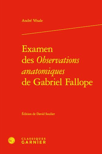 Stock image for Examen des Observations anatomiques de Gabriel Fallope for sale by Chapitre.com : livres et presse ancienne