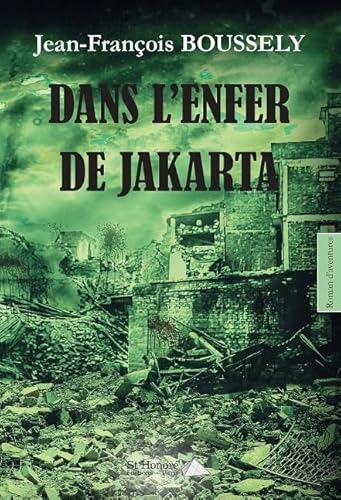 9782407003181: Dans l’enfer de Jakarta (French Edition)