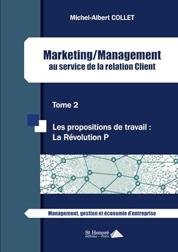 Stock image for Marketing/Management au service de la relation Client Tome 2 [Broch] COLLET, Michel-Albert for sale by BIBLIO-NET