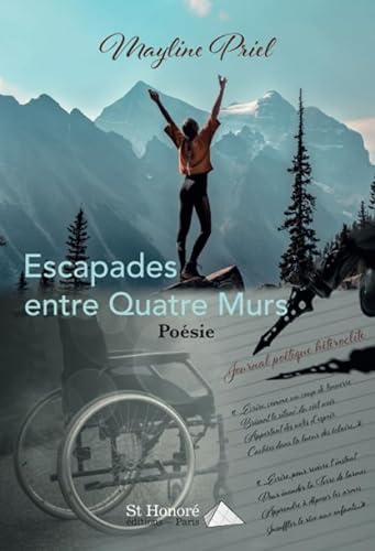 Stock image for Escapades entre quatre murs: Journal potique htroclite Priel, Mayline for sale by BIBLIO-NET