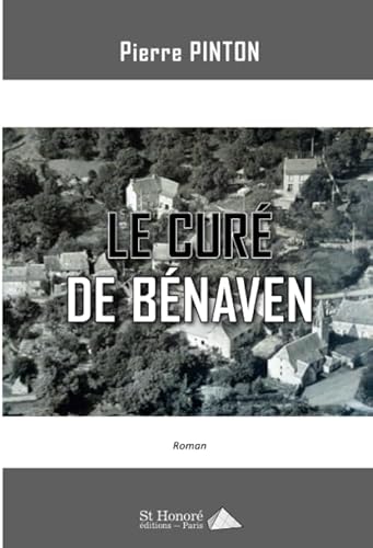 Beispielbild fr Le cure de benaven zum Verkauf von LiLi - La Libert des Livres