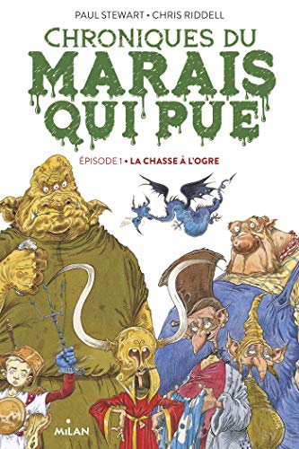 Beispielbild fr Chroniques du marais qui pue, Tome 01: La chasse  l'ogre zum Verkauf von Ammareal