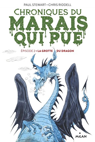 Beispielbild fr Chroniques du marais qui pue, Tome 02: La grotte du dragon zum Verkauf von Ammareal