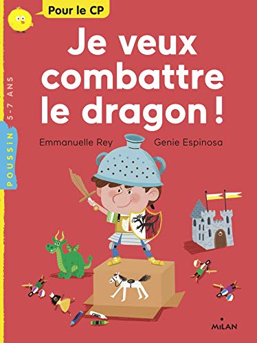 Stock image for Je veux combattre le dragon! for sale by Ammareal