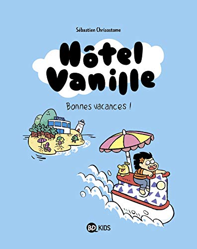 9782408007478: Htel Vanille, Tome 01: Bonnes vacances ! (BD Kids Htel Vanille)