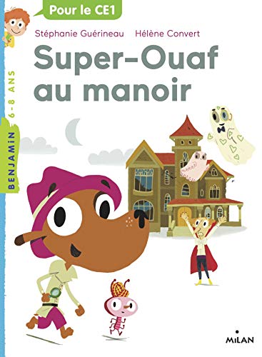 Beispielbild fr Super Ouaf, Tome 02: Super-Ouaf au manoir zum Verkauf von MusicMagpie
