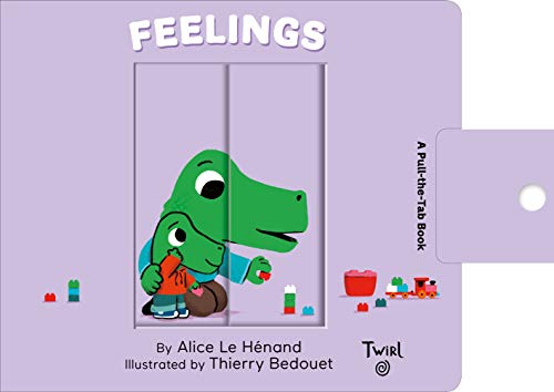Stock image for Feelings : A Pull-The-Tab Book for sale by Better World Books