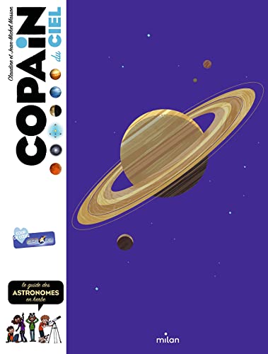 Beispielbild fr Copain du ciel: Le guide des astronomes en herbe zum Verkauf von medimops