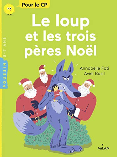 Stock image for Le loup et les trois pres Nol for sale by medimops