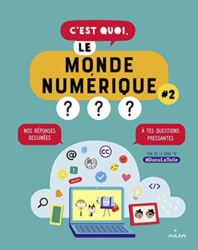 Beispielbild fr c'est quoi, le monde numrique ? t.2 zum Verkauf von Chapitre.com : livres et presse ancienne