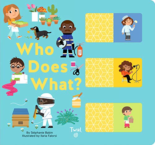 Imagen de archivo de Who Does What?: A Slide-and-Learn Book (Slide-and-Learn, 4) a la venta por SecondSale