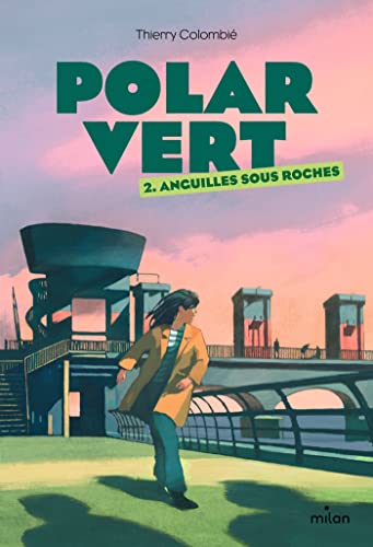 Beispielbild fr Polar vert, Tome 02: Anguilles sous roches zum Verkauf von Librairie Th  la page