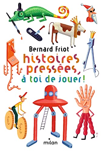 Beispielbild fr Histoires presses, Tome 07: Histoires presses,  toi de jouer! zum Verkauf von medimops