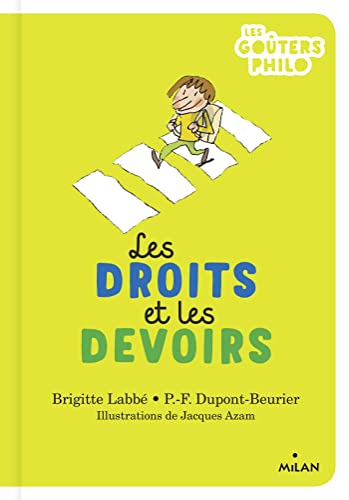 Beispielbild fr Les droits et les devoirs [Broch] Labb, Brigitte; Dupont-Beurier, Pierre-Franois et Azam, Jacques zum Verkauf von BIBLIO-NET