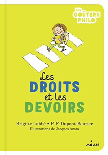 Stock image for Les droits et les devoirs [Broch] Labb, Brigitte; Dupont-Beurier, Pierre-Franois et Azam, Jacques for sale by BIBLIO-NET