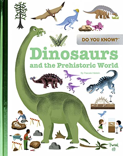 9782408024673: Do You Know?: Dinosaurs and the Prehistoric World