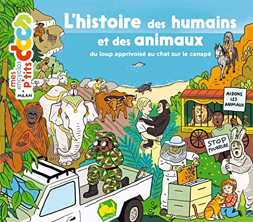 Beispielbild fr L'histoire des humains et des animaux zum Verkauf von medimops