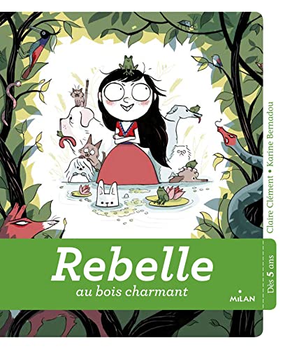 Stock image for Rebelle au bois charmant for sale by Ammareal