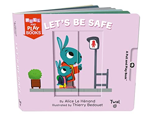 Imagen de archivo de Pull and Play Books: Let's Be Safe a la venta por AwesomeBooks