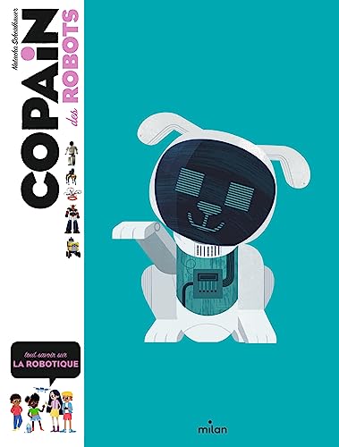 Beispielbild fr Copain des robots [FRENCH LANGUAGE - Soft Cover ] zum Verkauf von booksXpress