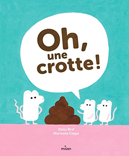 Stock image for Oh, une crotte ! for sale by medimops